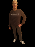 Trust God Sweatshirt