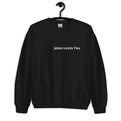 Jesus Loves You Sweatshirt