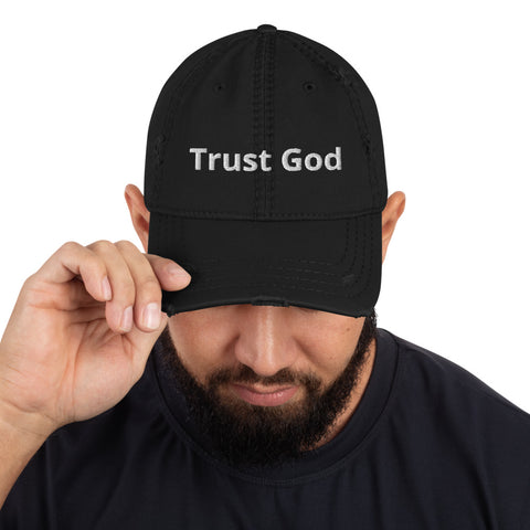 Trust God  Distressed Hat