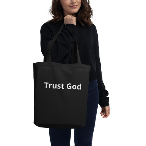 Trust God Eco Tote Bag