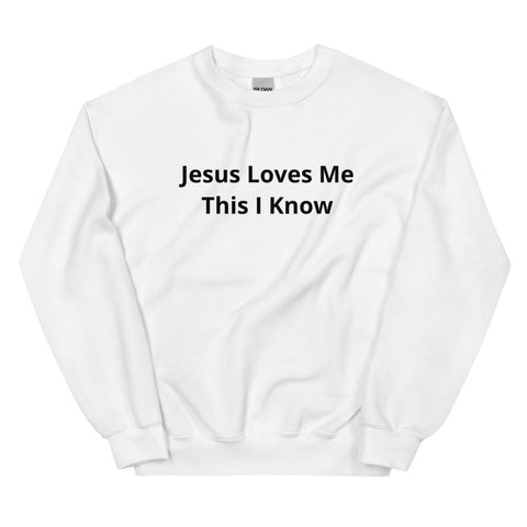 Jesus Loves Me White Sweatshirt